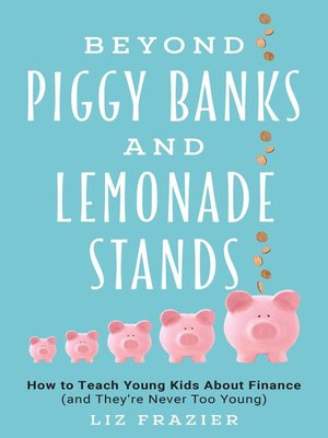 cover image of Beyond Piggy Banks and Lemonade Stands